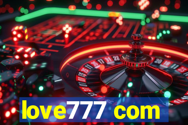 love777 com